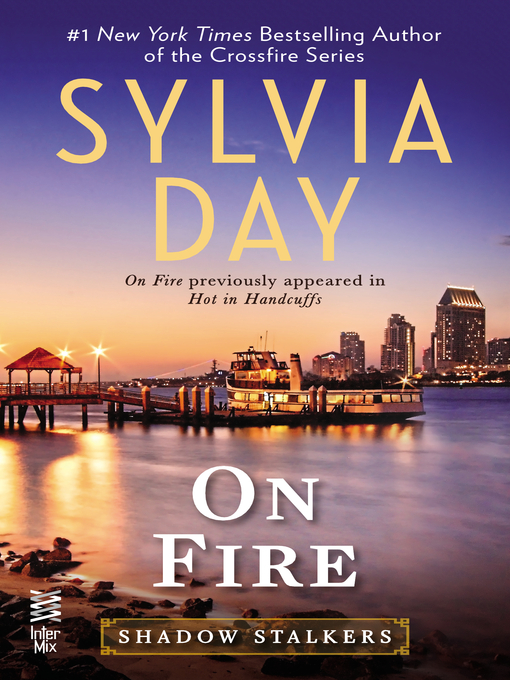 Title details for On Fire by Sylvia Day - Wait list
